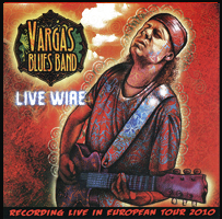 VARGAS BLUES BAND – LIVE WIRE