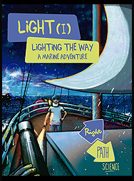 LIGHTING THE WAY – A MARINE ADVENTURE